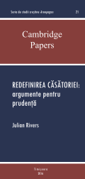 Julian Rivers: Redefinirea căsătoriei - argumente pentru prudență