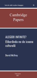 David McIlroy - Alegeri infinite? Eliberandu-ne de icoana culturala