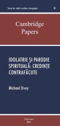 Michael Ovey, Idolatrie și parodie spirituală