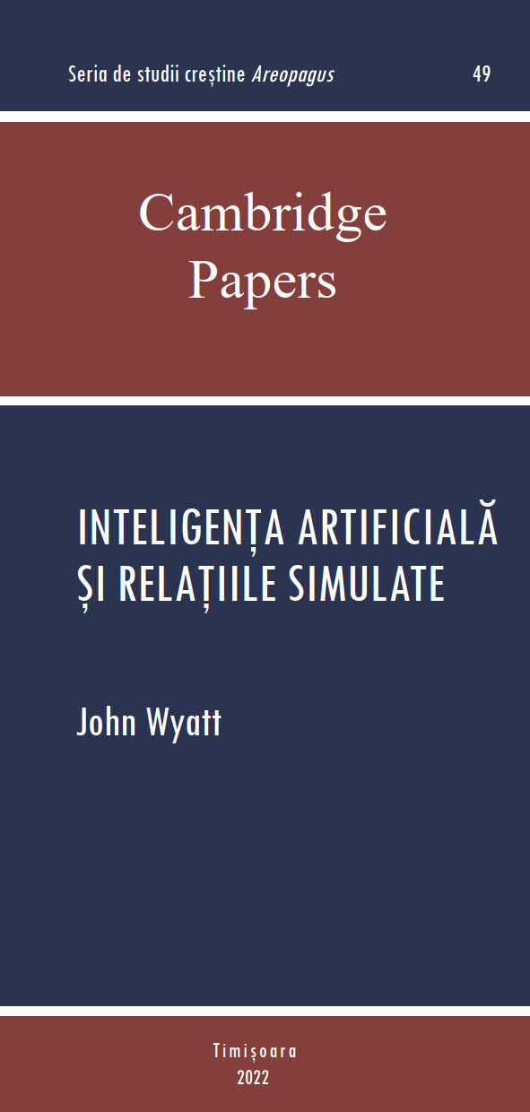John Wyatt - Inteligența Artificială și relațiile simulate